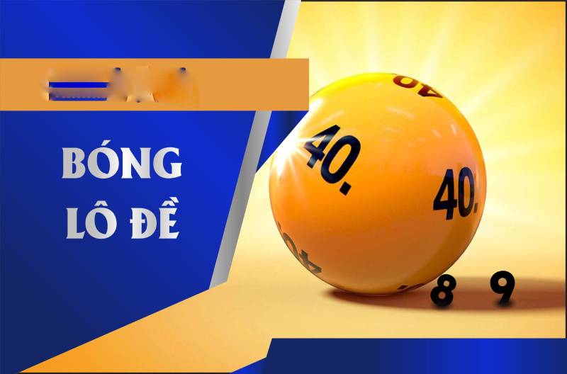 Bóng lô đề là gì? Cách bắt bóng lô đề dễ trúng nhất 2 Bóng lô đề là gì