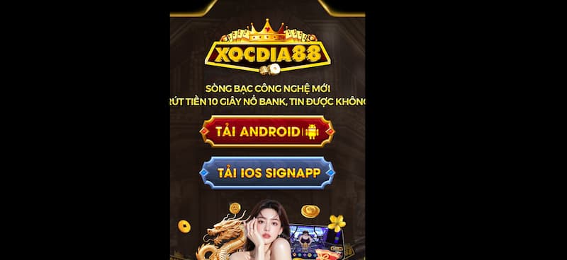 Tải app 2 link tải app Xocdia88 phù hợp